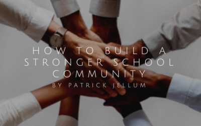 How to Build A Stronger School Community